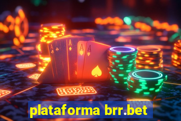 plataforma brr.bet